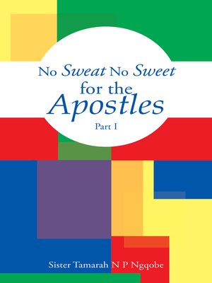 cover image of No Sweat No Sweet for the Apostles